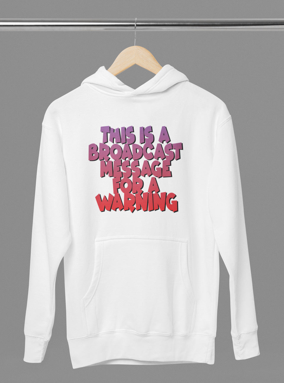 “Broadcast for the warning” Hoodie