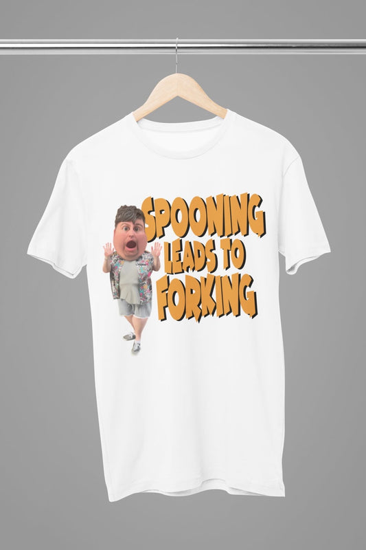 “SPOONING LEADS TO FORKING” T-shirt